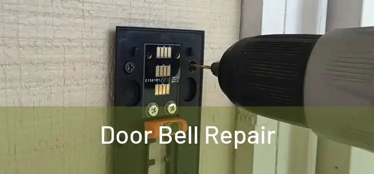 Door Bell Repair