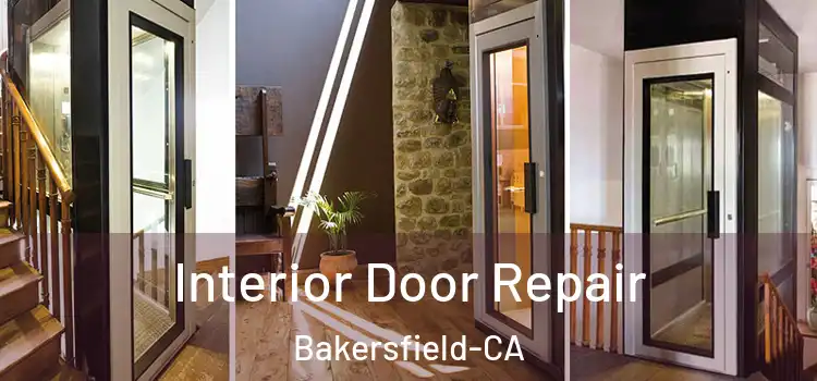 Interior Door Repair Bakersfield-CA